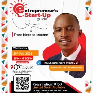 Macky 2 | Hon. Mulaza Kaira Entrepreneurs Start-up Guide